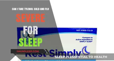 Tylenol Cold and Flu Severe: Safe for Sleep?