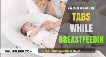 Sleep Aids While Breastfeeding: Is Unisom Safe?