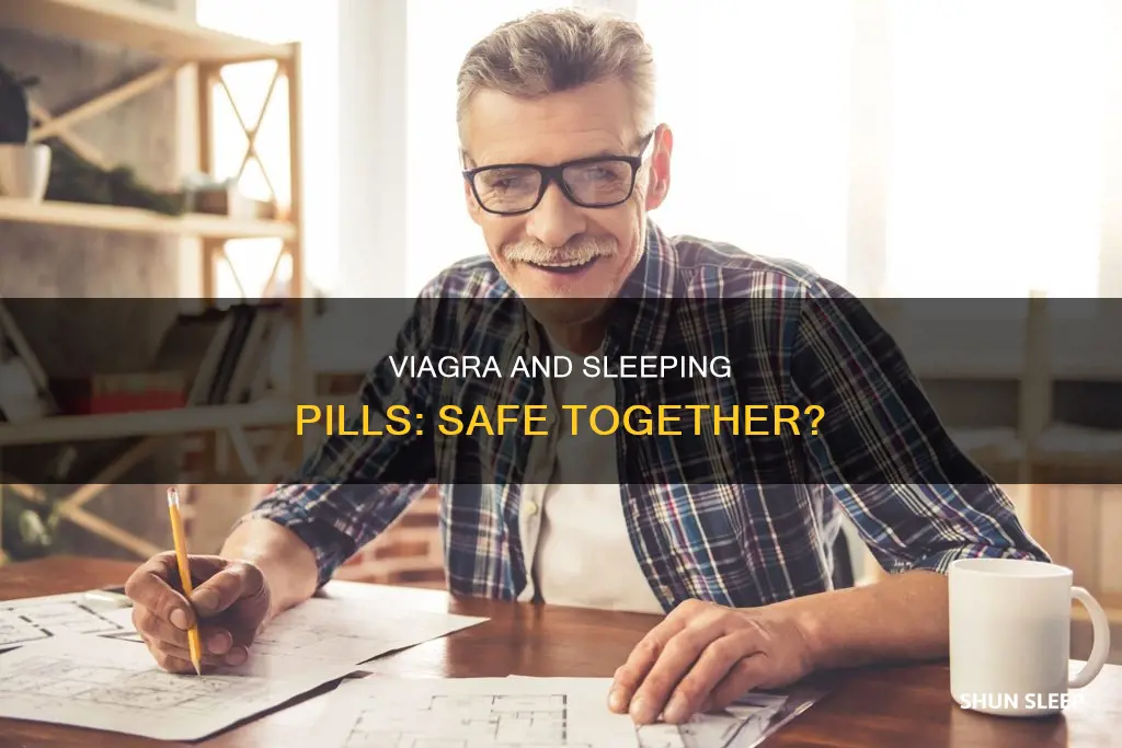 can i take viagra with sleeping pills