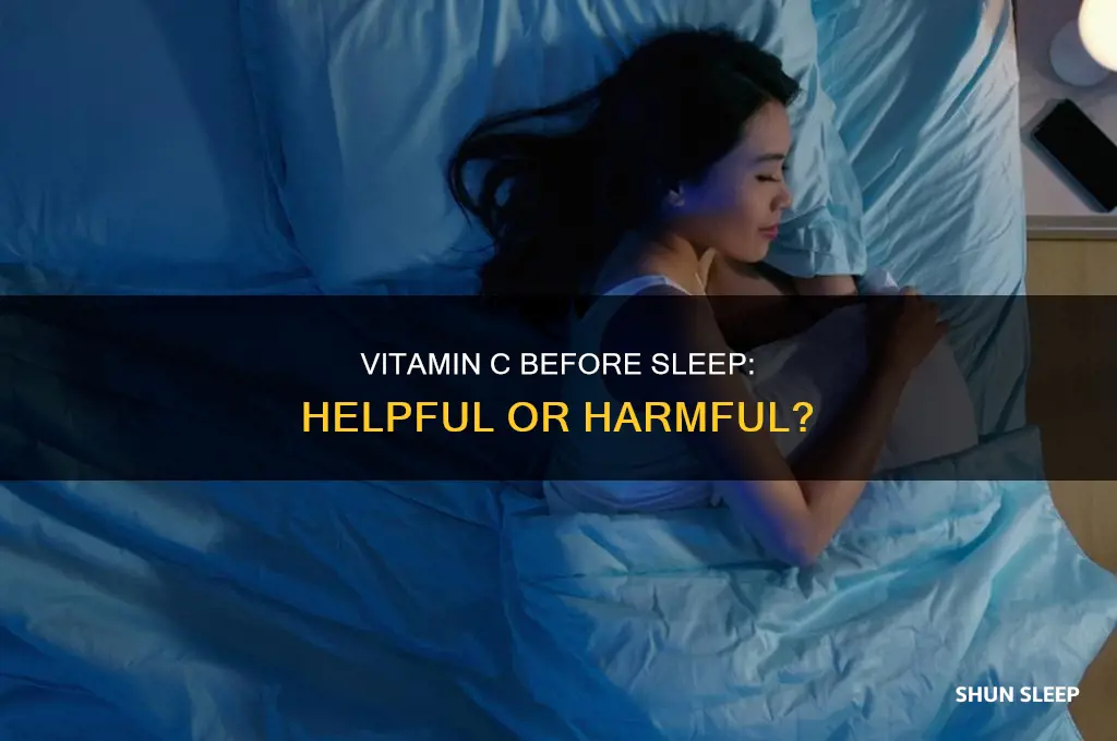 can i take vitamin c before sleep