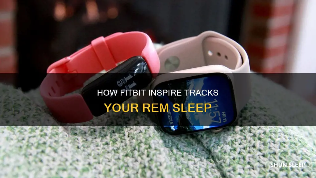 can i track rem sleep in fitbit inspire