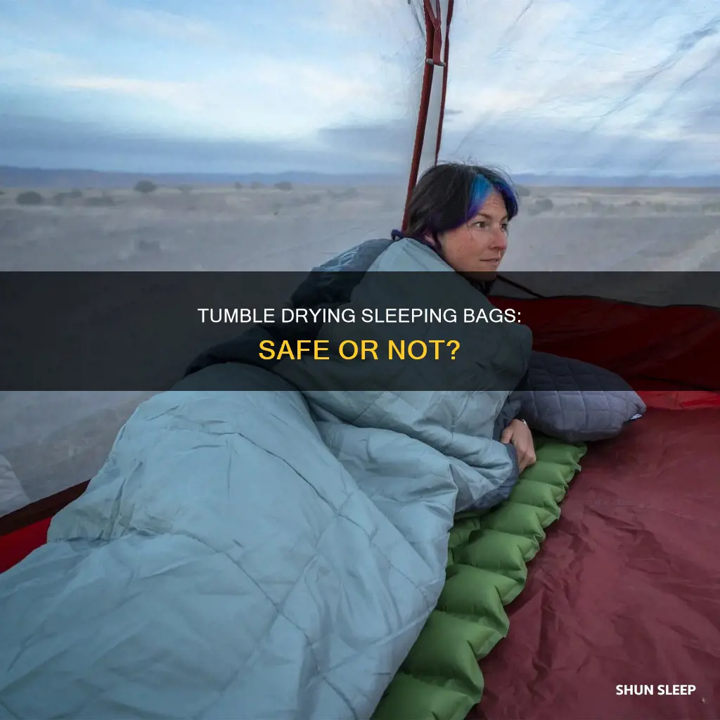 can i tumble dry sleeping bag