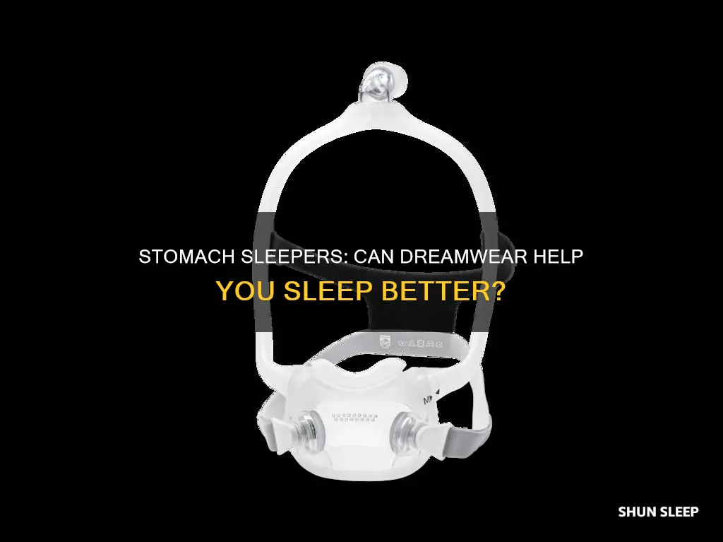 can i use a dreamwear sleeping on my stomach