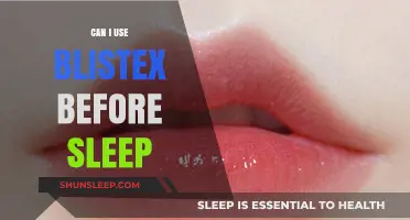 Nighttime Lip Care: Blistex Before Sleep?
