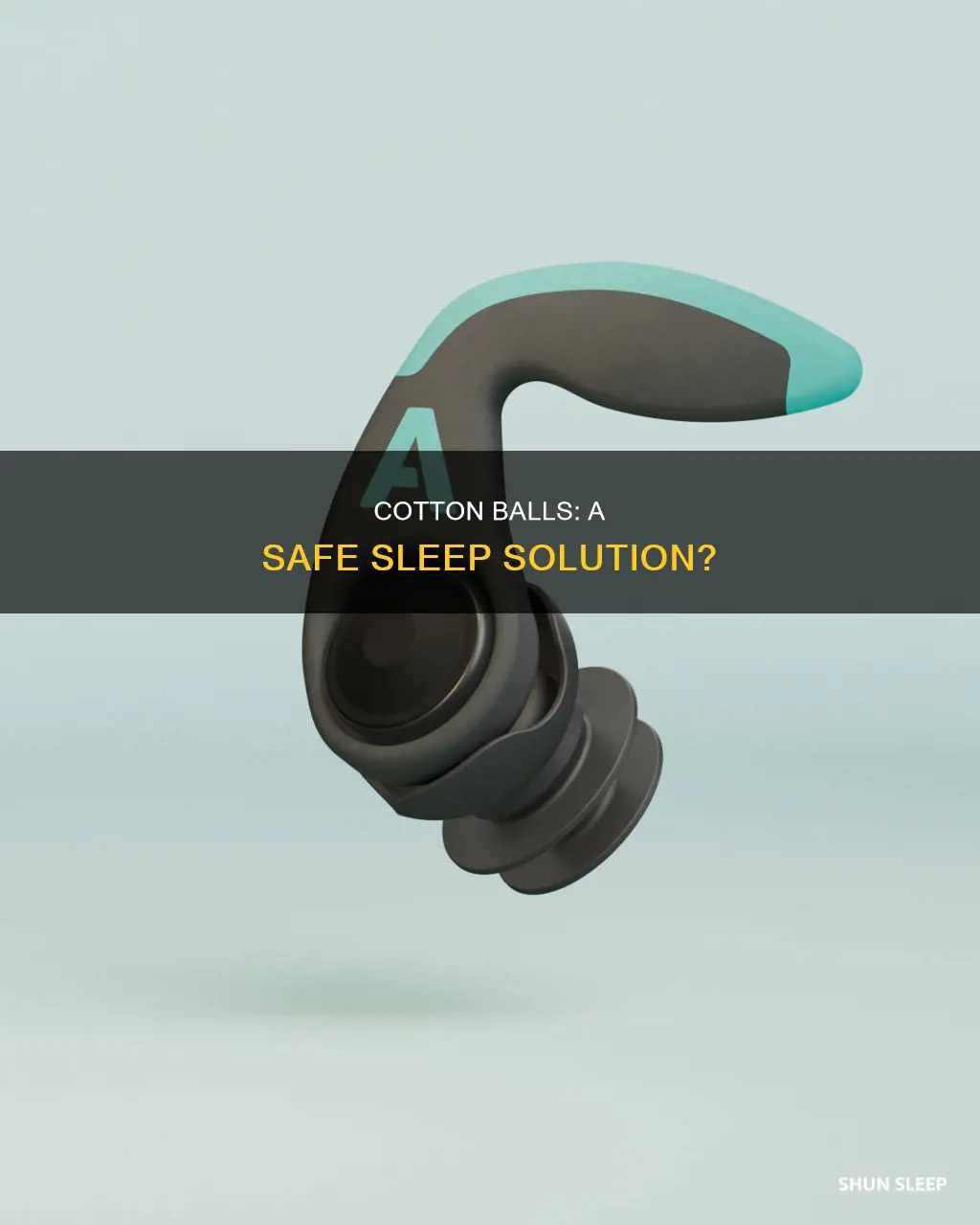 can i use cotton balls as ear plugs to sleep