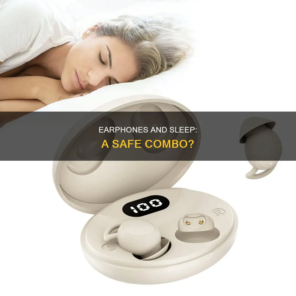 can i use earphones while sleeping
