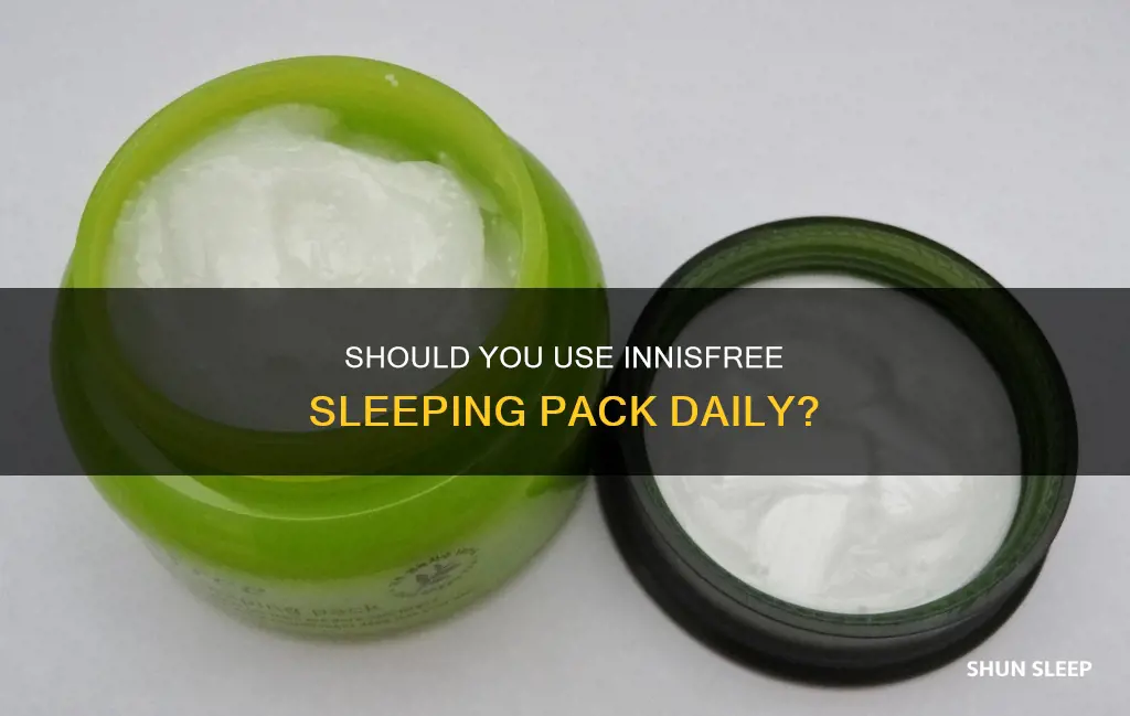 can i use innisfree sleeping pack everyday
