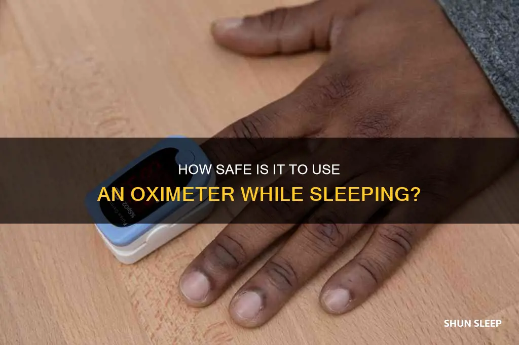 can i use oximeter while sleeping