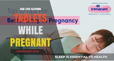 Sleeping Tablets and Pregnancy: What's Safe?