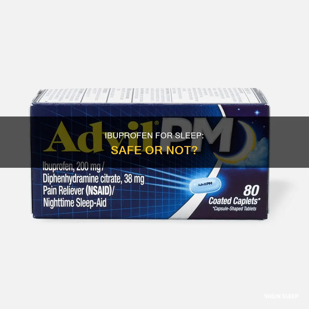 can ibuprofen be used as a sleep aid