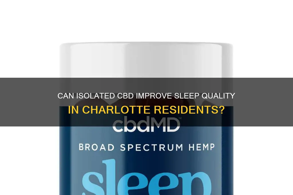 can isolate cbd help sleep charlotte