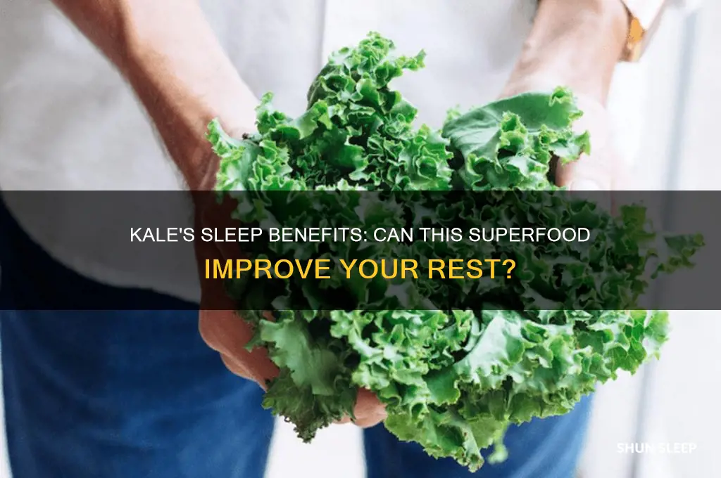 can kale help you sleep better