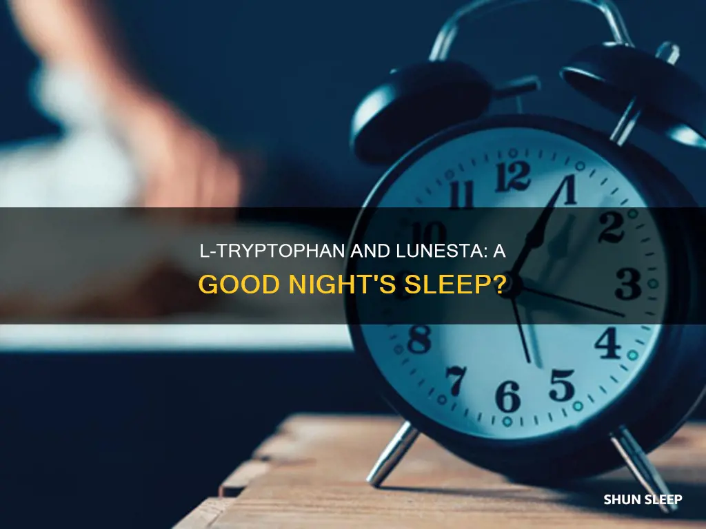 can l tryptophan be used with lunesta for sleep