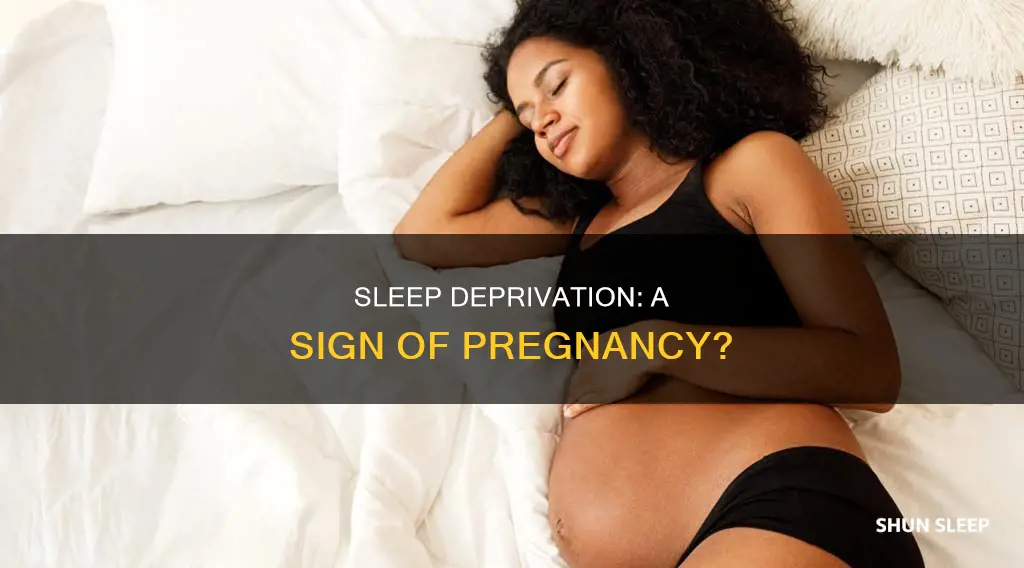 can lack of sleep mean pregnancy