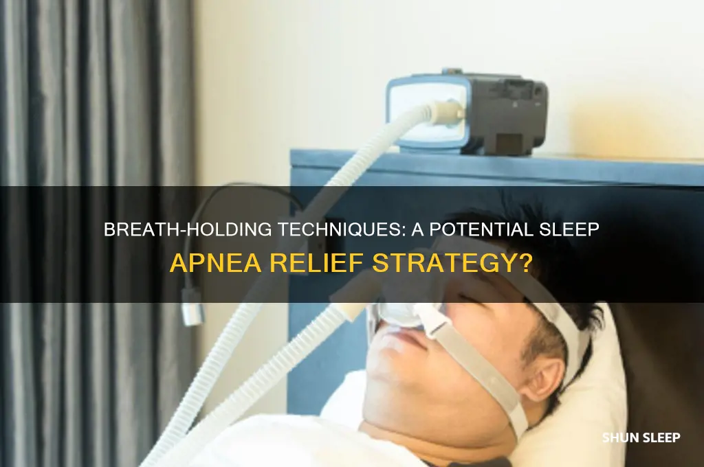 can learing to hold your hreathe longer help sleep apena