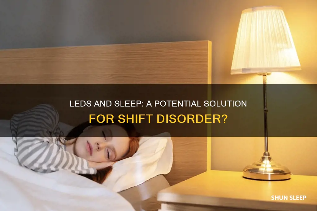 can leds help combat sleep shift disorder