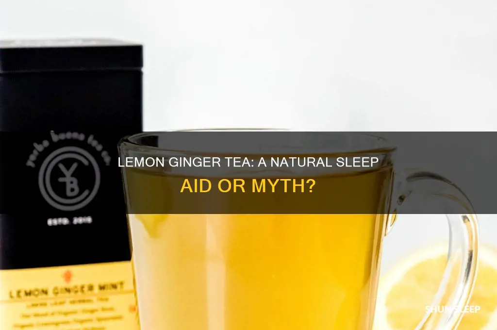 can lemon ginger herbal tea help you sleep