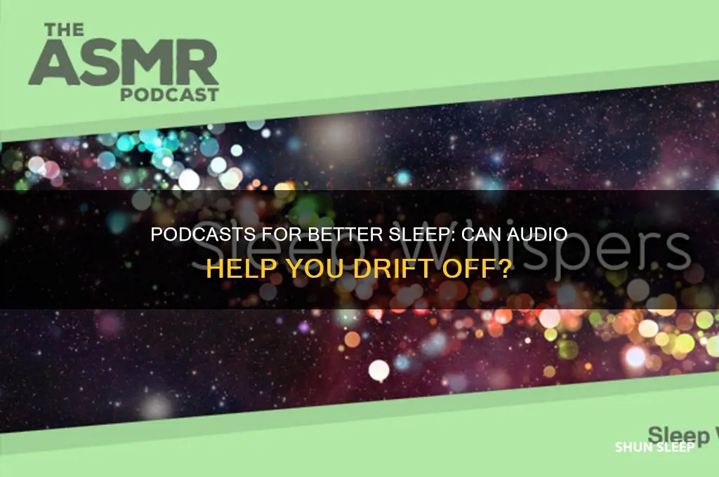 can listening to a podcast help you sleep