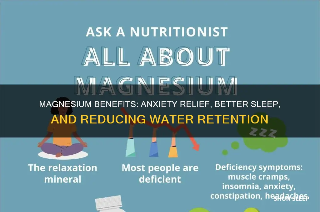 can magnesium help with anxiety sleep and water retention
