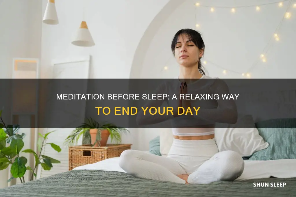 can meditation be done before sleeping