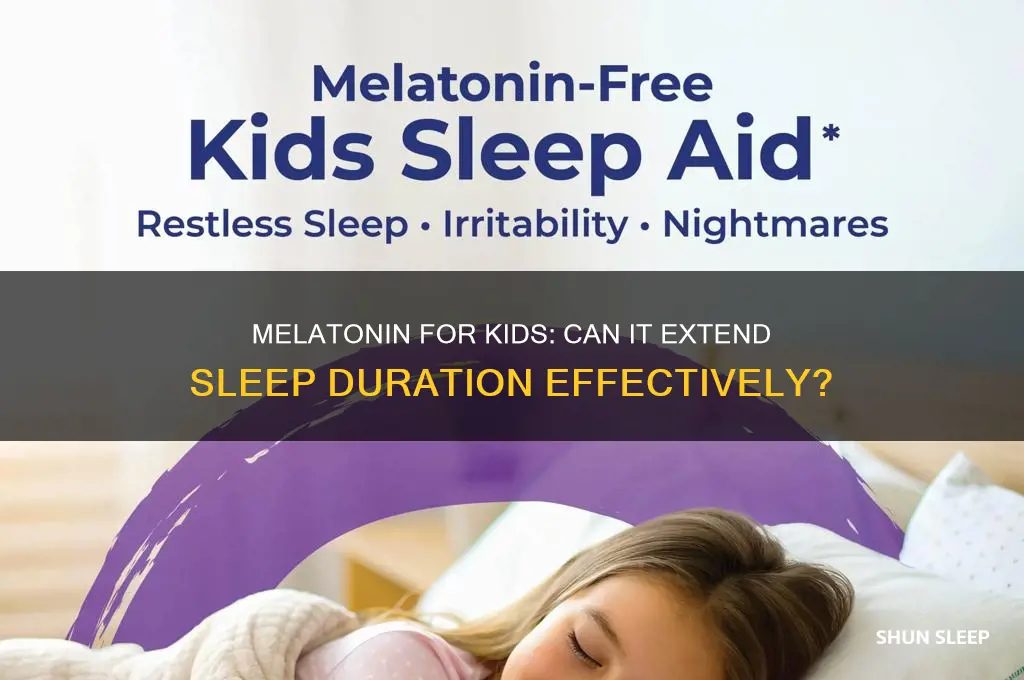 can melatonin help a kid to sleep longer