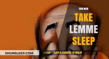 Lemme Sleep: Safe for Men?
