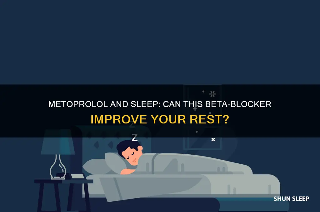 can metoprolol help you sleep