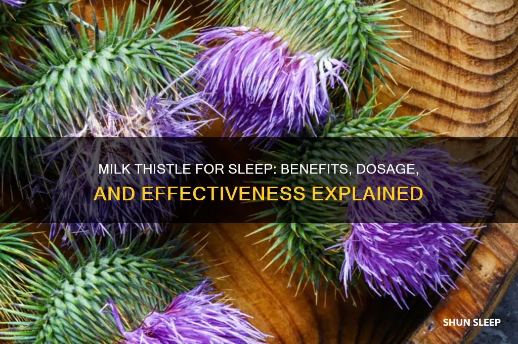 can milk thistle help you sleep