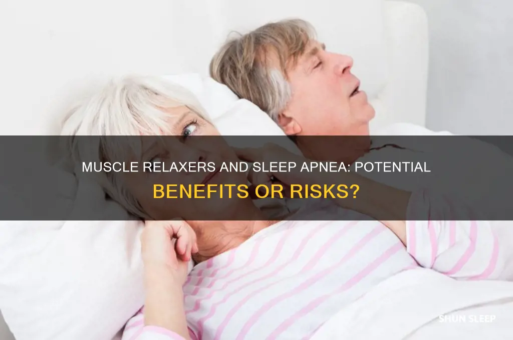 can muscle relaxer help with obstructive sleep apnea