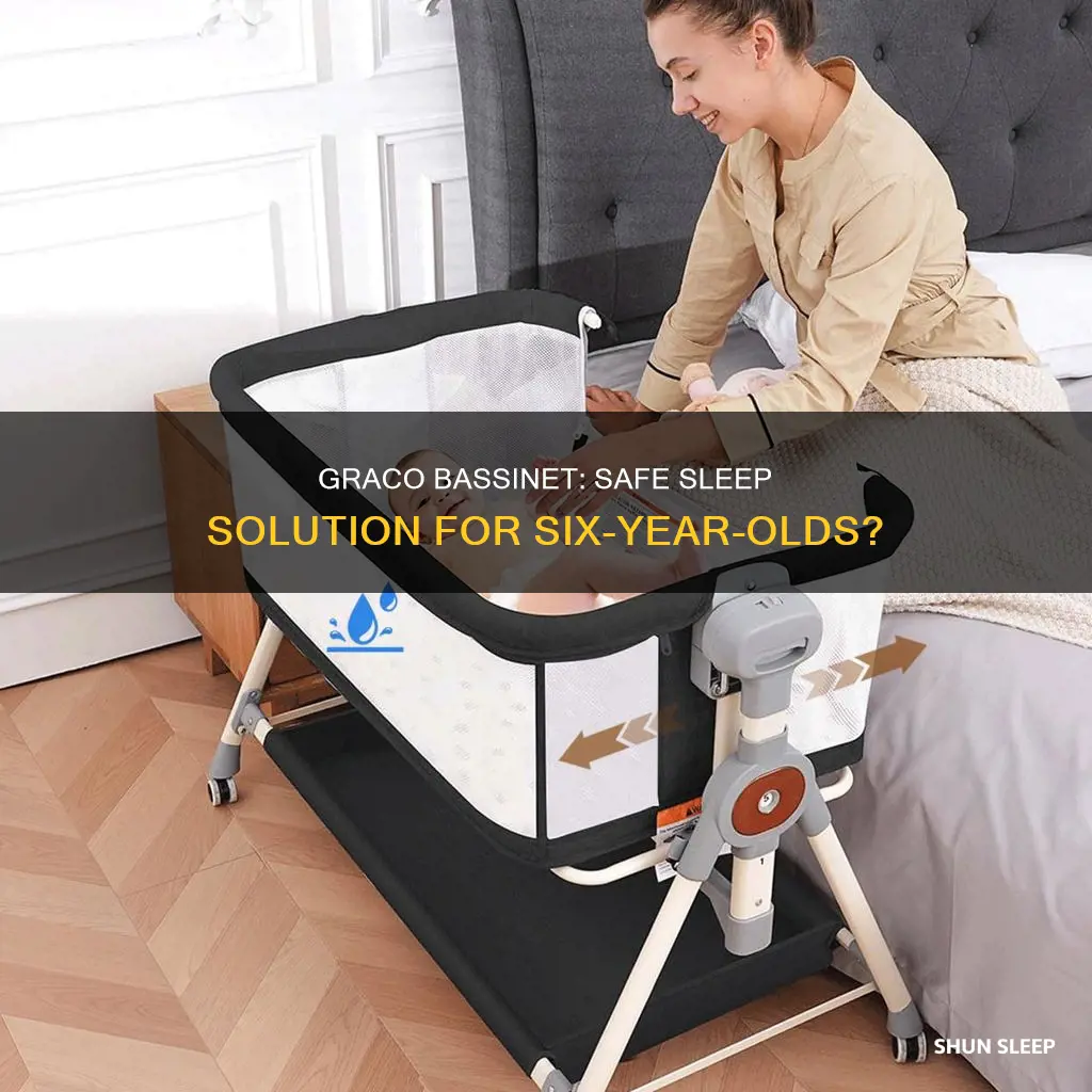 can my 6 years old sleep in graco bassinet