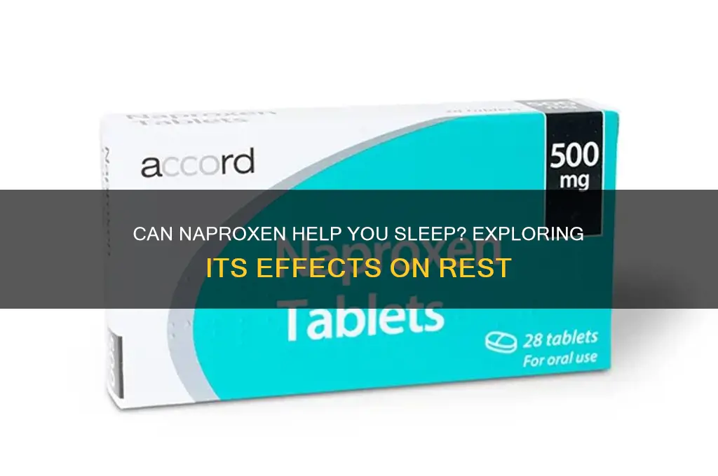 can naproxen get you to sleep