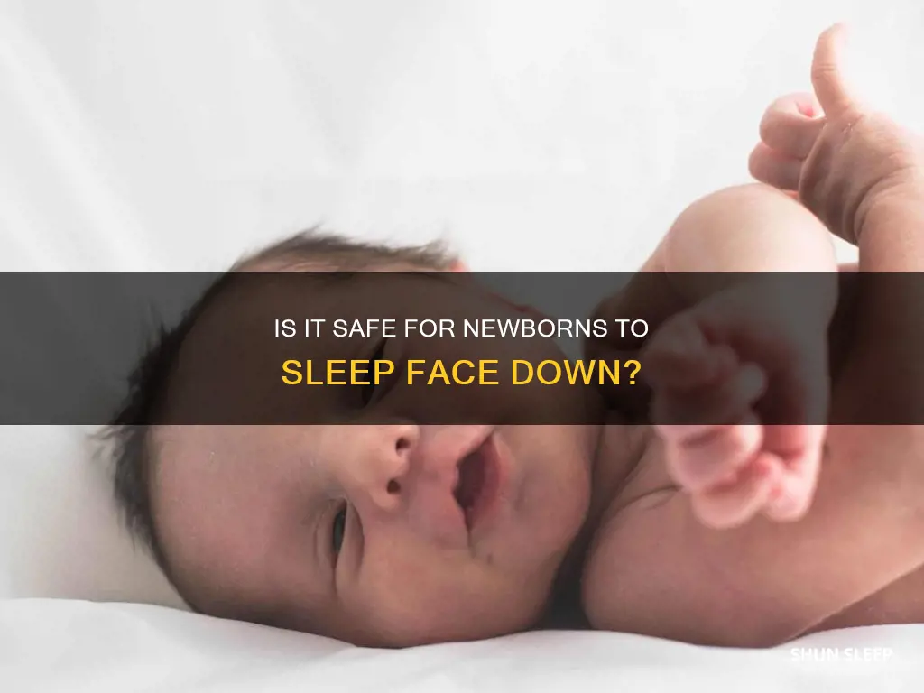 can newborn sleep face down
