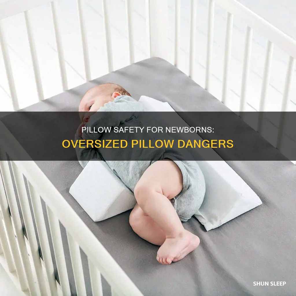 can newborn sleep on oversized pillow