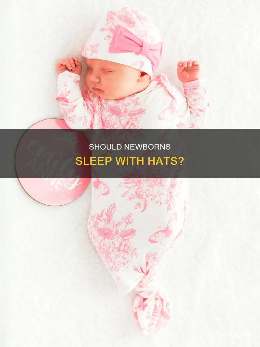 can newborn sleep with hat