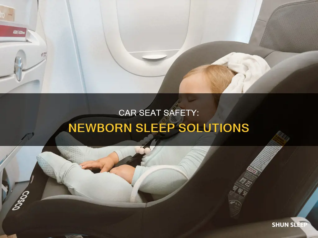 can newborns sleep in a car seat