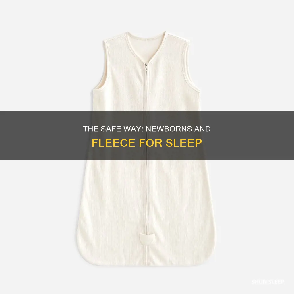 can newborns sleep in fleece