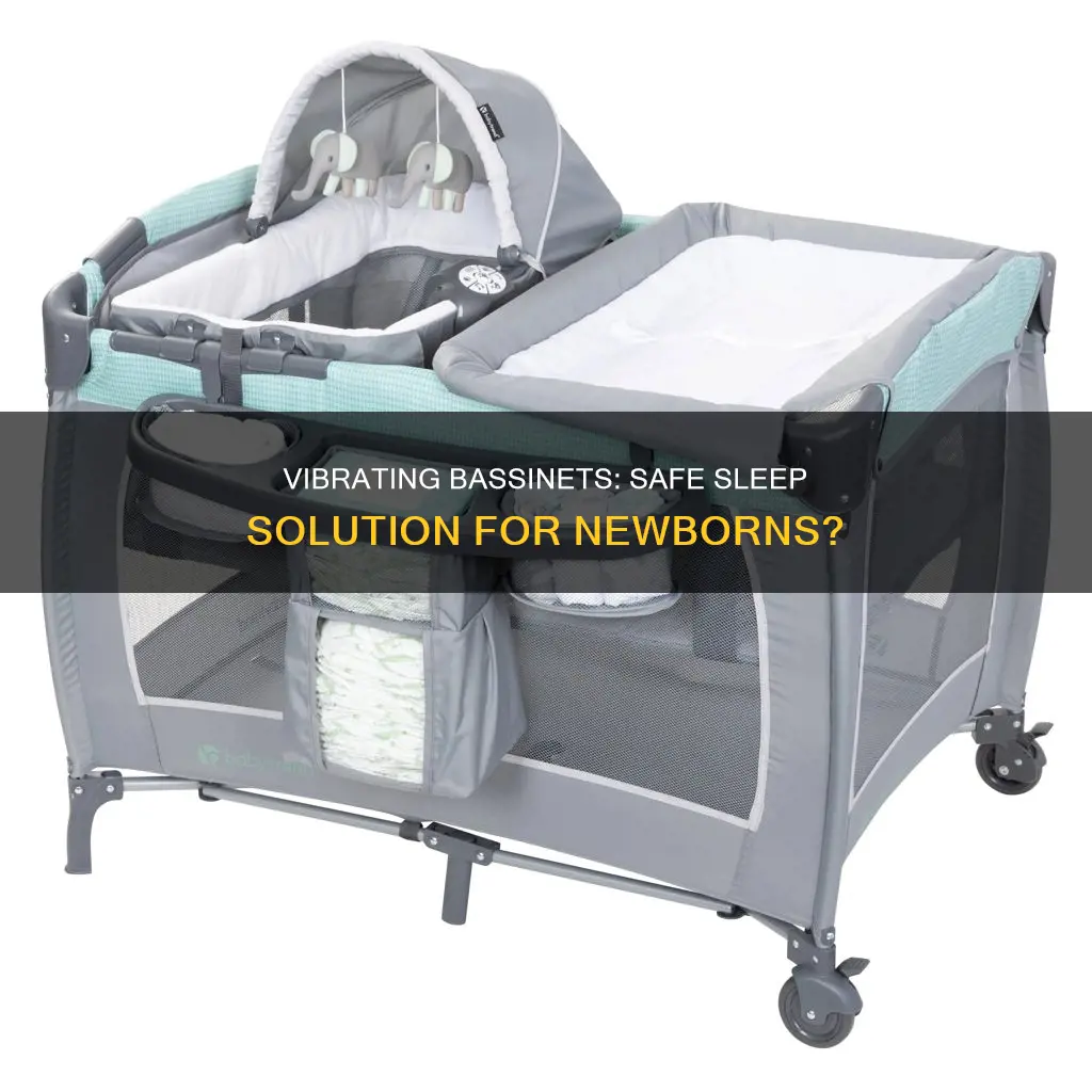 can newborns sleep with vibrating bassinet