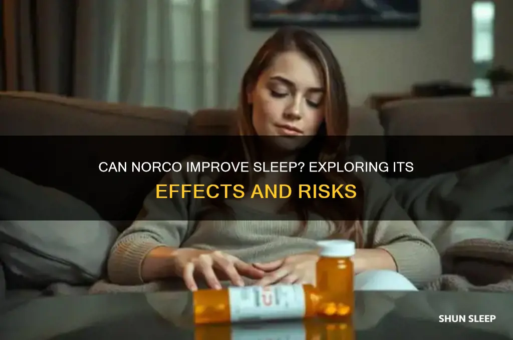 can norco help you sleep