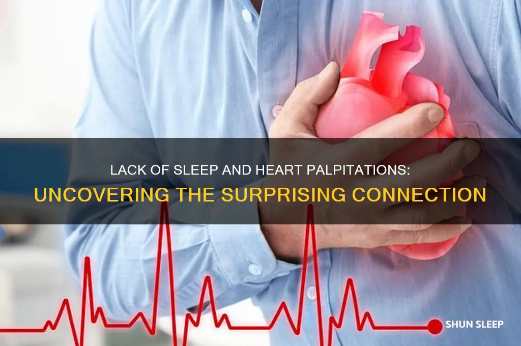 can not getting enough sleep cause heart palpitations