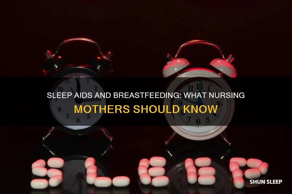 can nursing mother take sleep aids