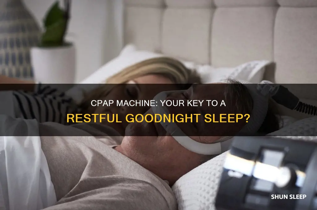 can one get a goodnight sleep with a cpap machine