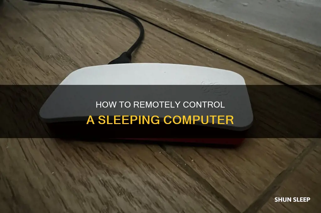 can one take control over sleeping computer remotely