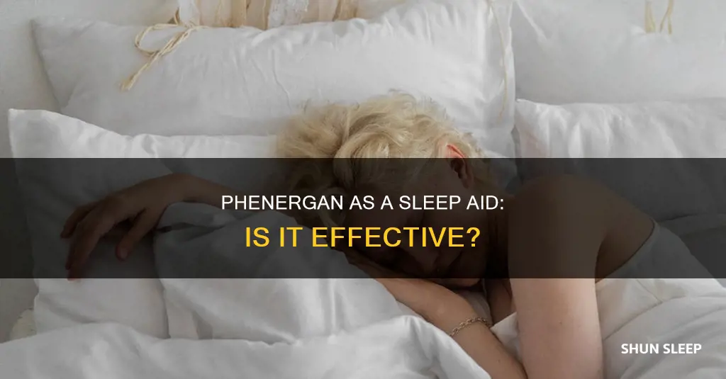 can phenergan be used as a sleep aid