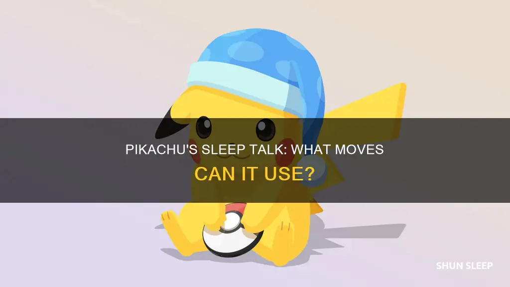 can pikachu use sleep talk