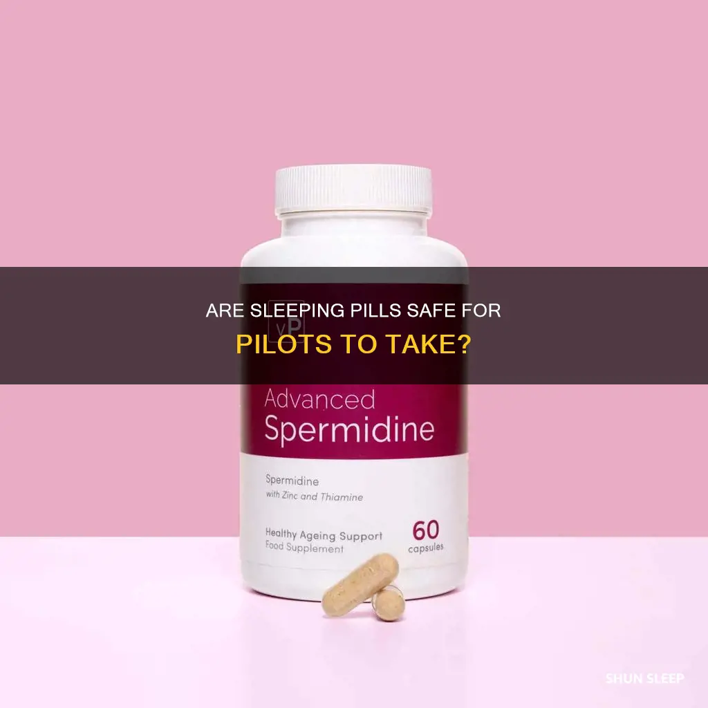 can pilots take sleeping pills