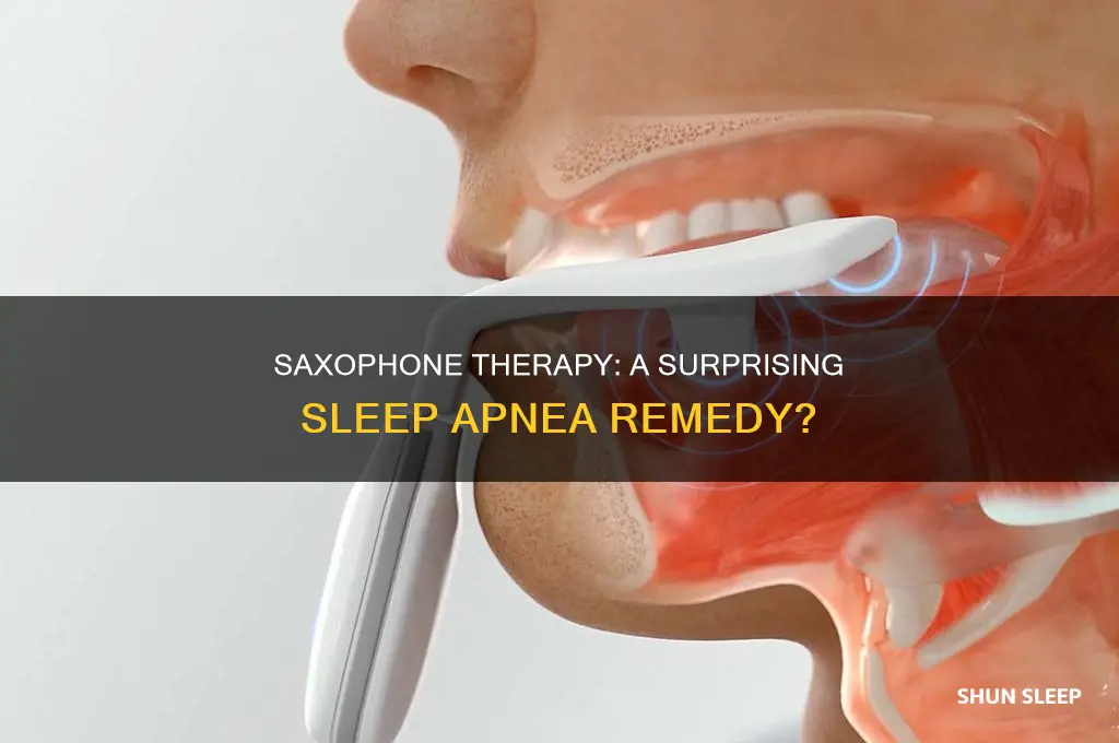 can playing a saxaphone help cure sleep apnea