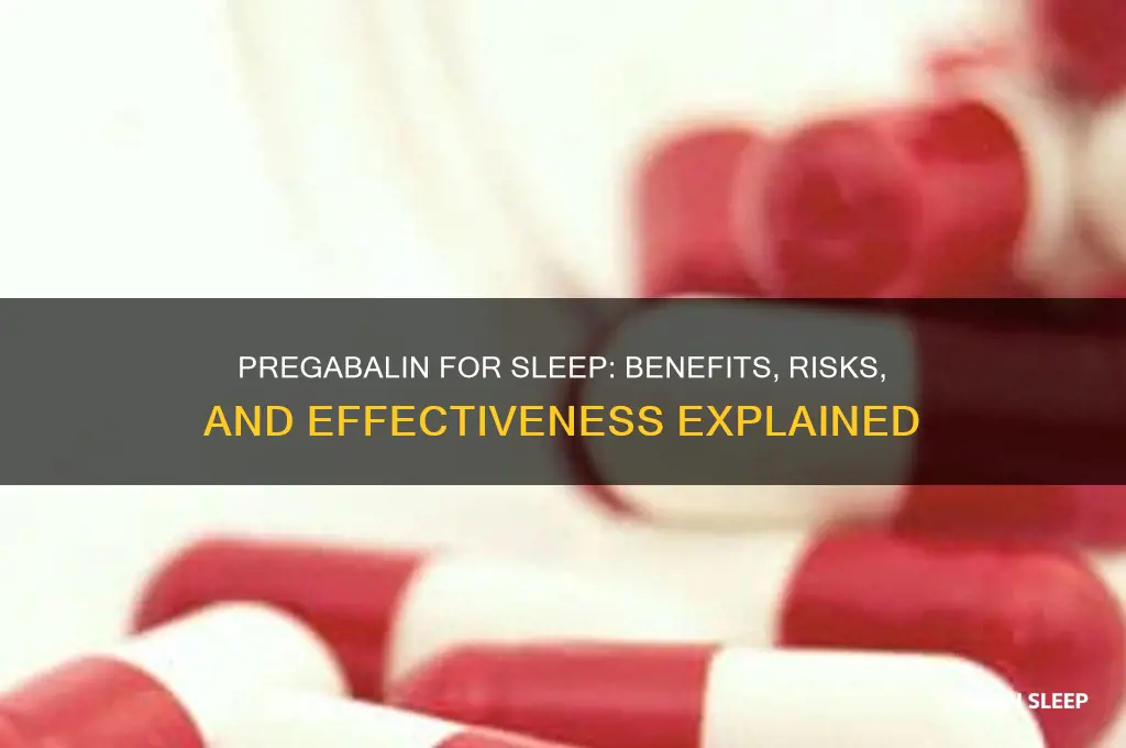 can pregabalin help you sleep