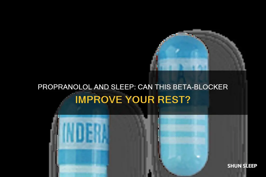 can propranolol help you sleep