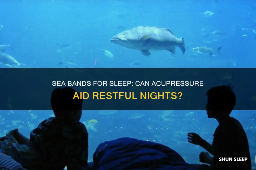 can sea band help you sleep