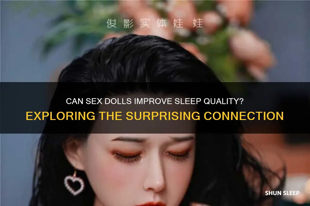 can sex dolls help you sleep
